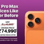 Best iPhone Deals: iPhone 17 Pro Drops to Rs. 69,990, Pro Max to Rs. 74,990; iPhone 18 Pre-Bookings Begin at Croma